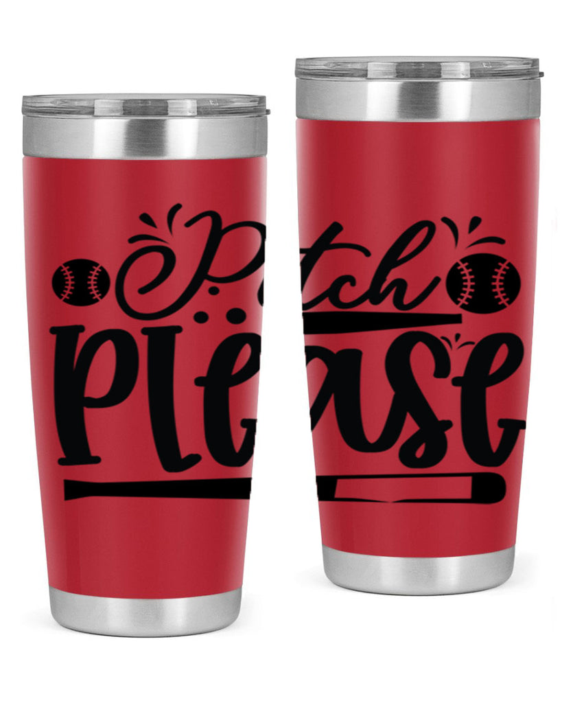 Pitch Please 2209#- baseball- Tumbler