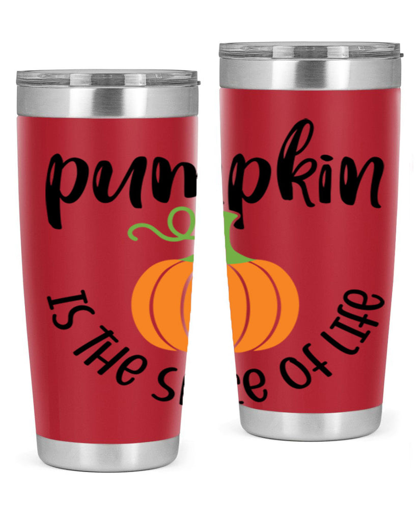 Pumpkin Is The Spice Of Life 521#- fall- Tumbler