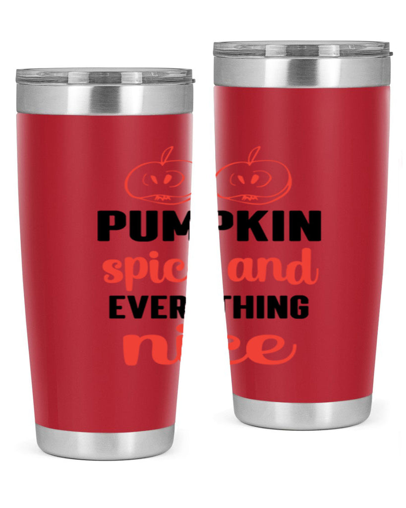 Pumpkin spice and everything nice 537#- fall- Tumbler