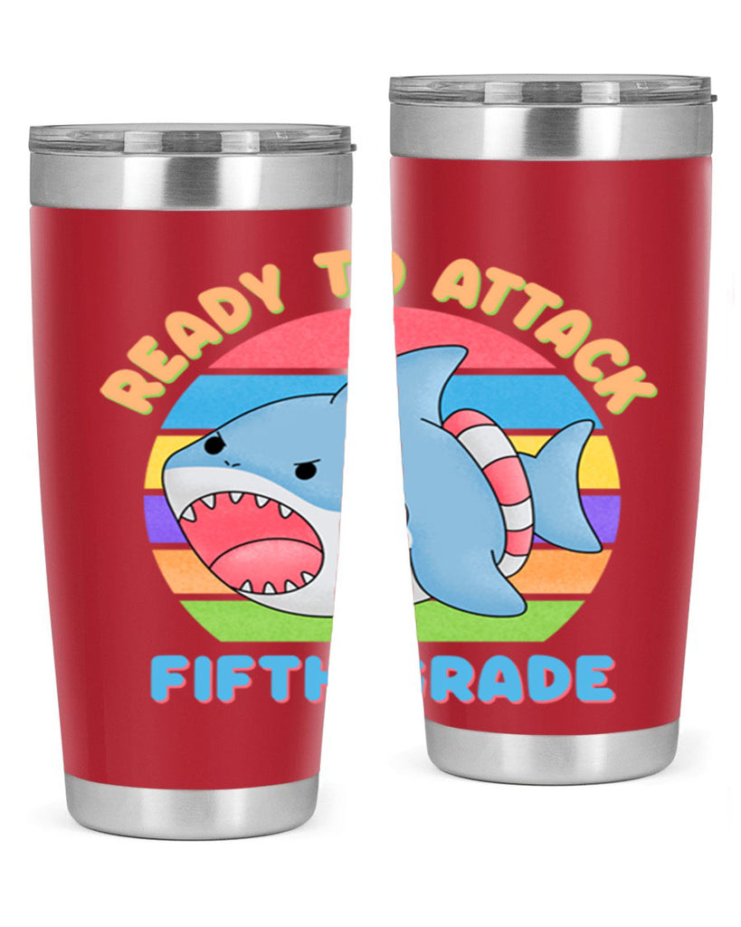 Ready to Attack 5th Grade 21#- 5th grade- Tumbler