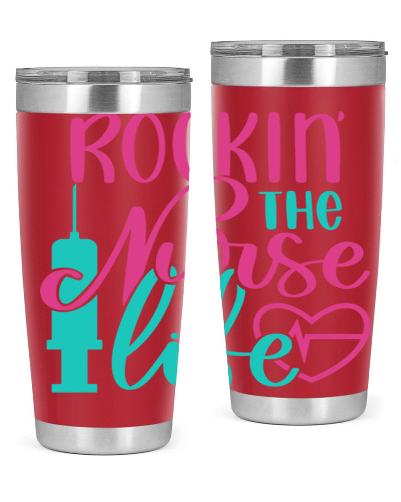 Rockin The Nurse Life Style Style 55#- nurse- tumbler