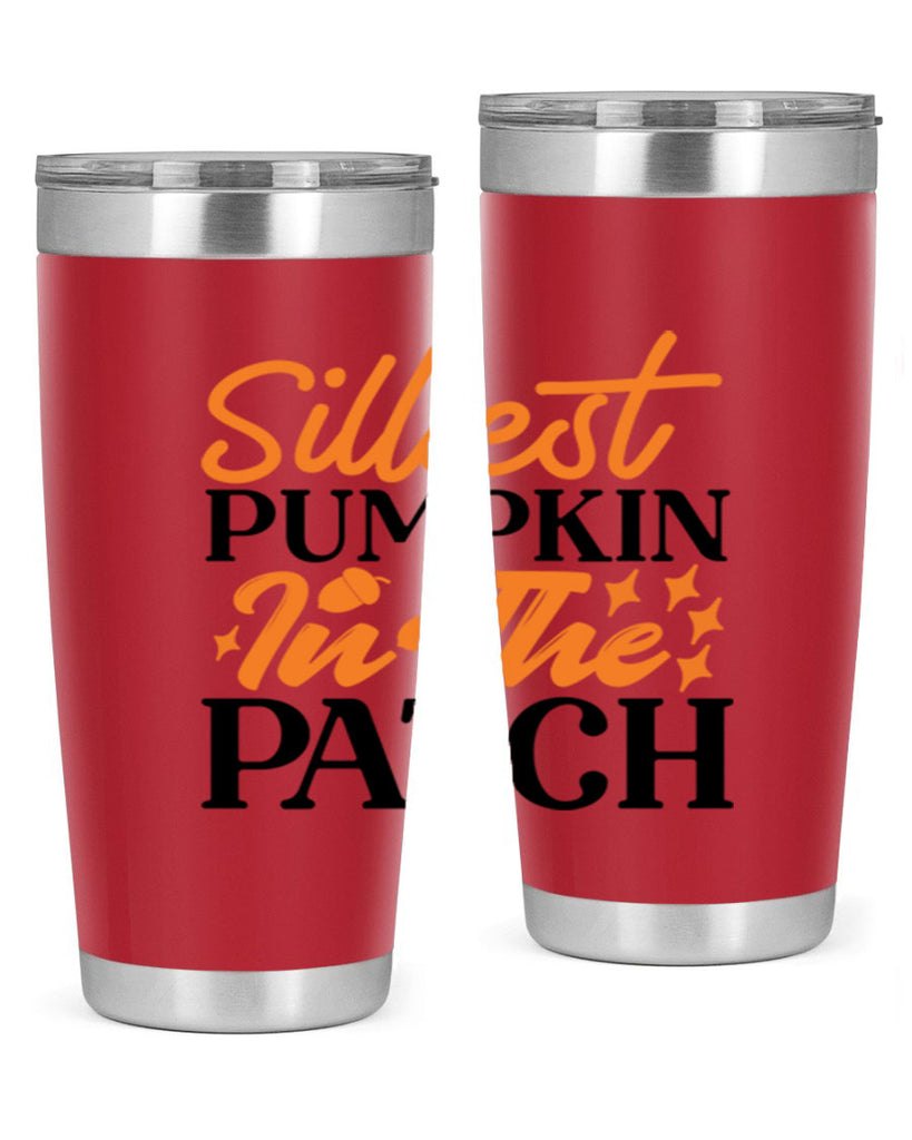 Silliest Pumpkin In The Patch 574#- fall- Tumbler