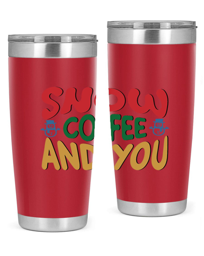 Snow Coffee and You 368#- winter- Tumbler