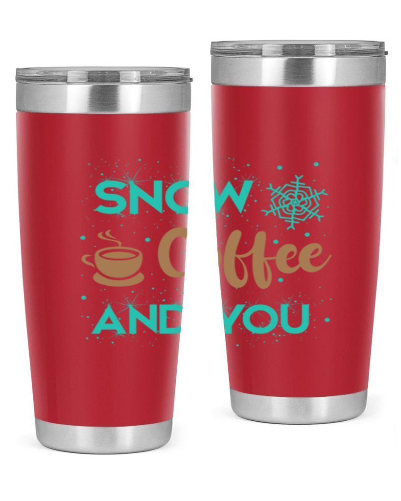 Snow Coffee and You Graphics 370#- winter- Tumbler