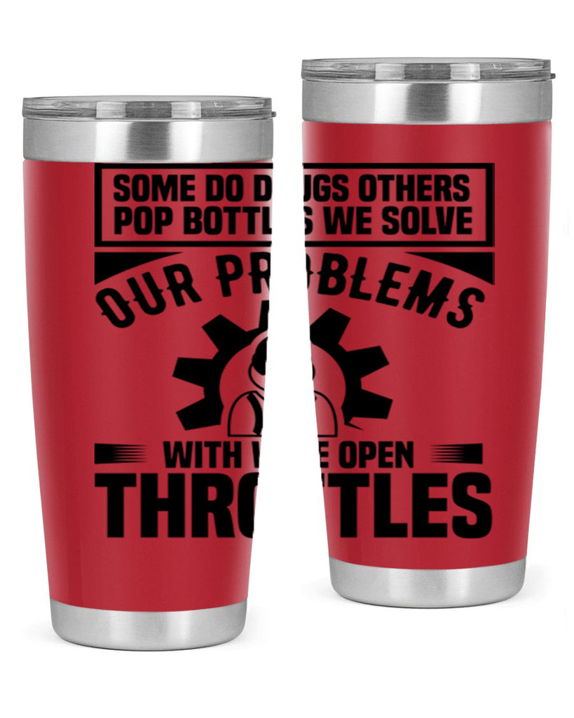 Some Do Drugs Others Style 4#- engineer- tumbler