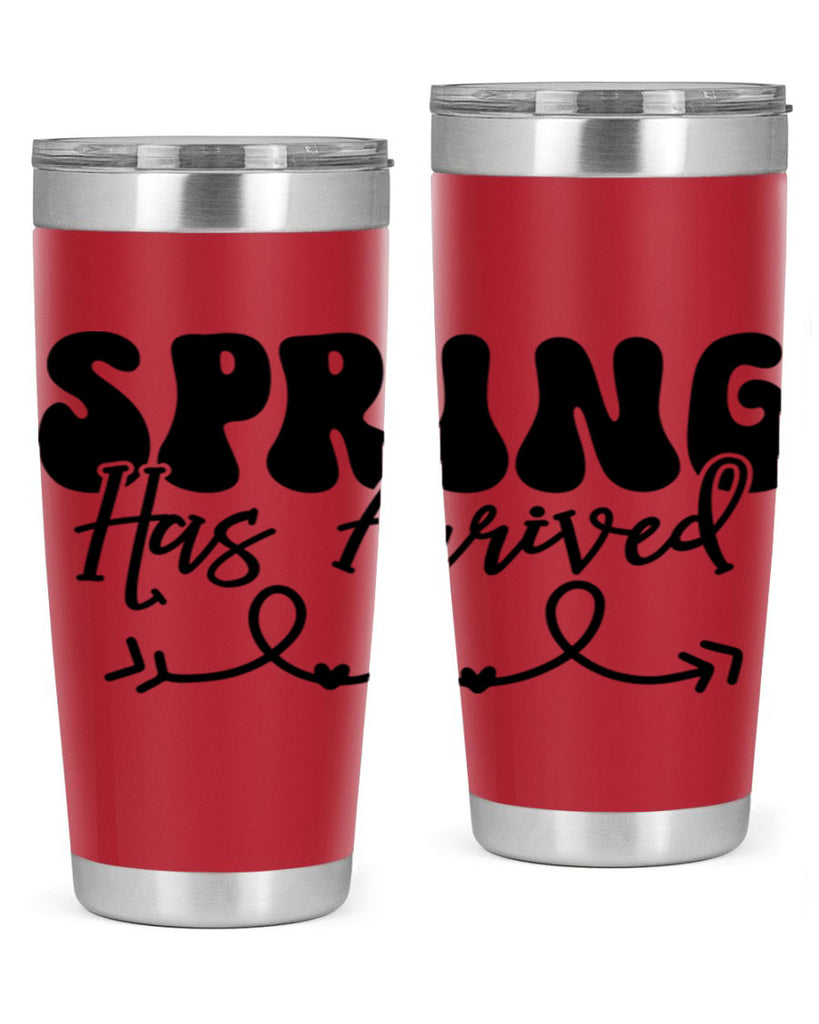 Spring Has Arrived430#- spring- Tumbler
