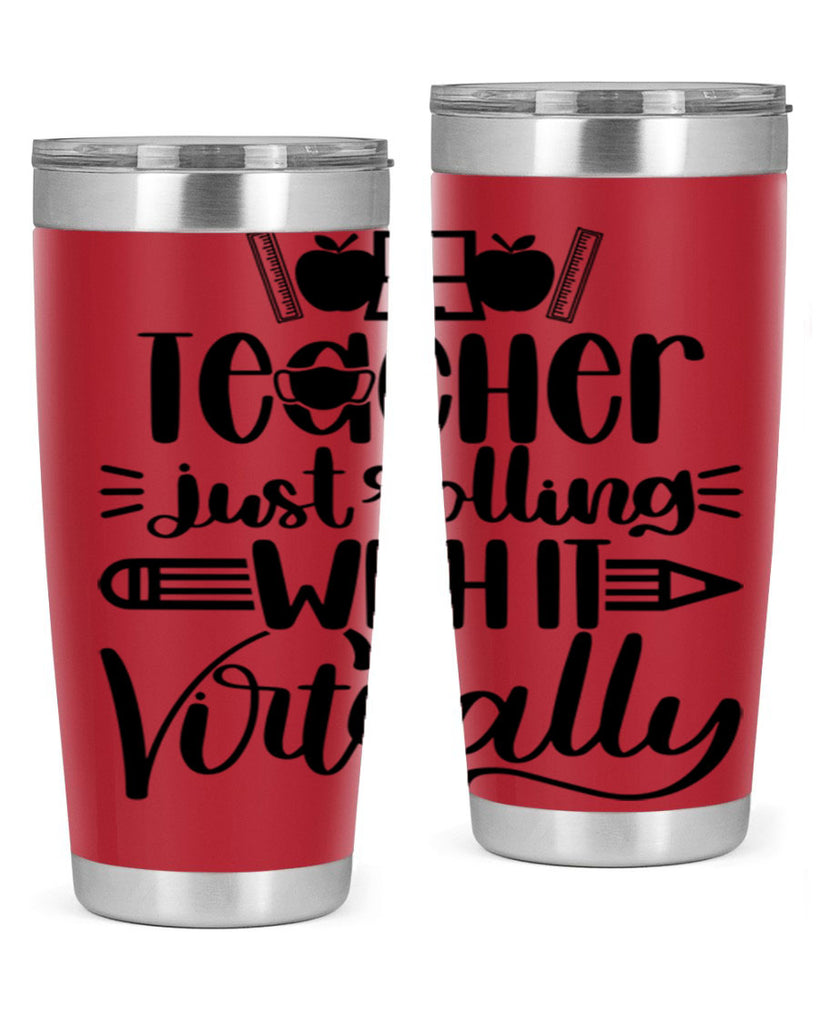 Teacher Just Rolling Style 53#- teacher- tumbler