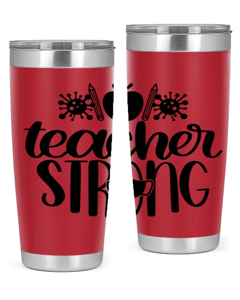 Teacher Strong Style 47#- teacher- tumbler