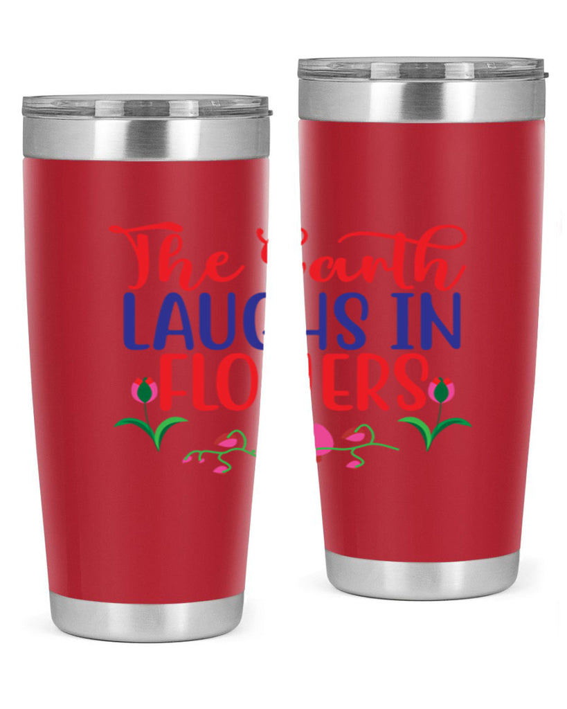 The Earth Laughs In Flowers 534#- spring- Tumbler