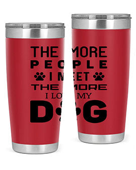 The More People Style 2#- dog- Tumbler