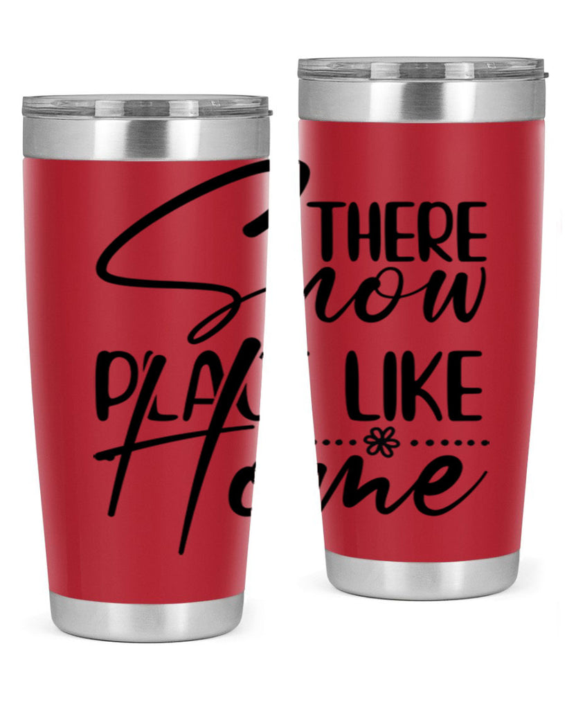 There snow place like home 411#- winter- Tumbler