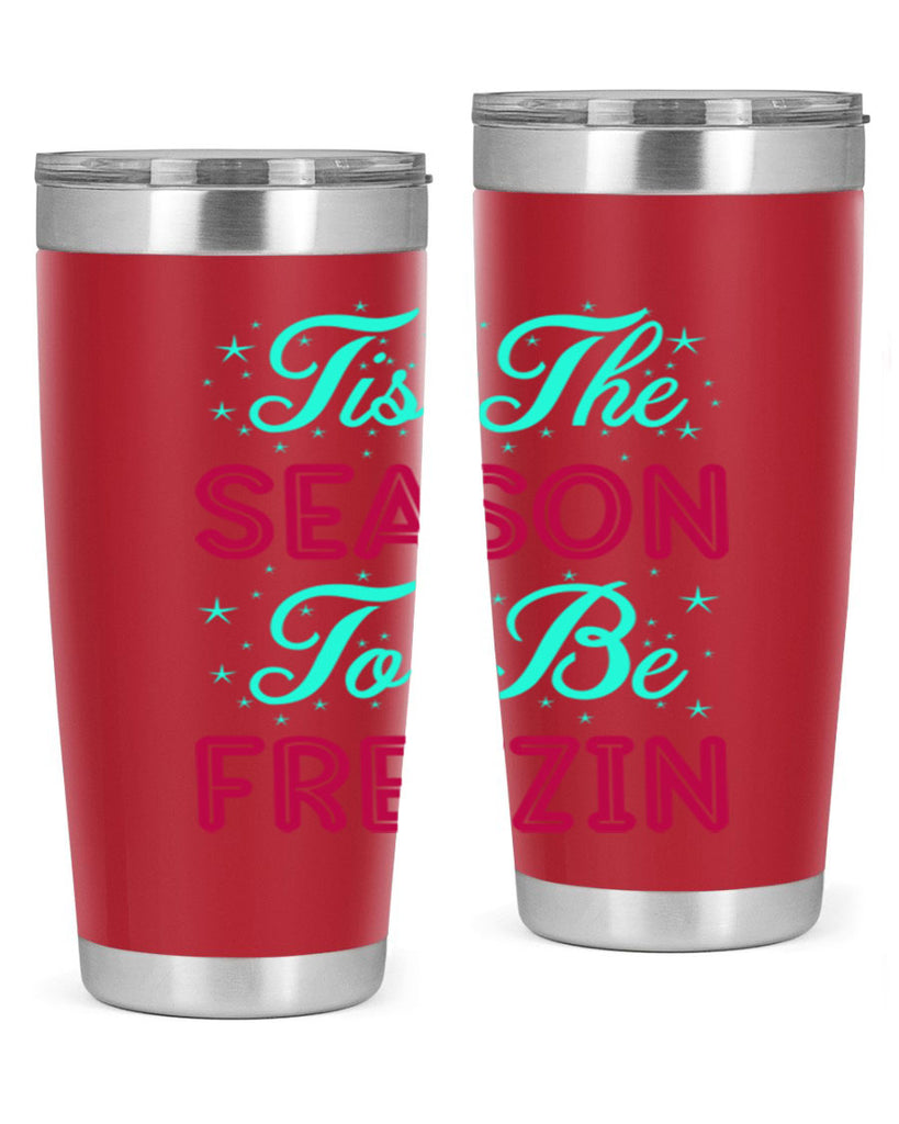 Tis The Season To Be 421#- winter- Tumbler