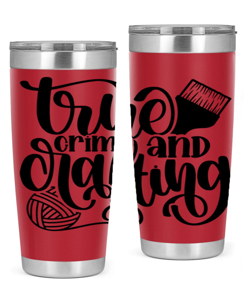 True Crime And Crafting 3#- crafting- Tumbler