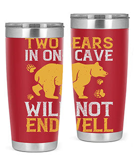 Two bears in one cave will not end well 39#- Bears- Tumbler