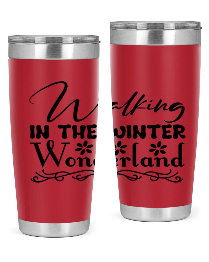 Walking in the winter wonderland 442#- winter- Tumbler