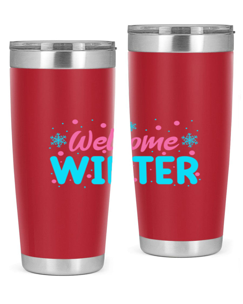 Welcome Winter 479#- winter- Tumbler