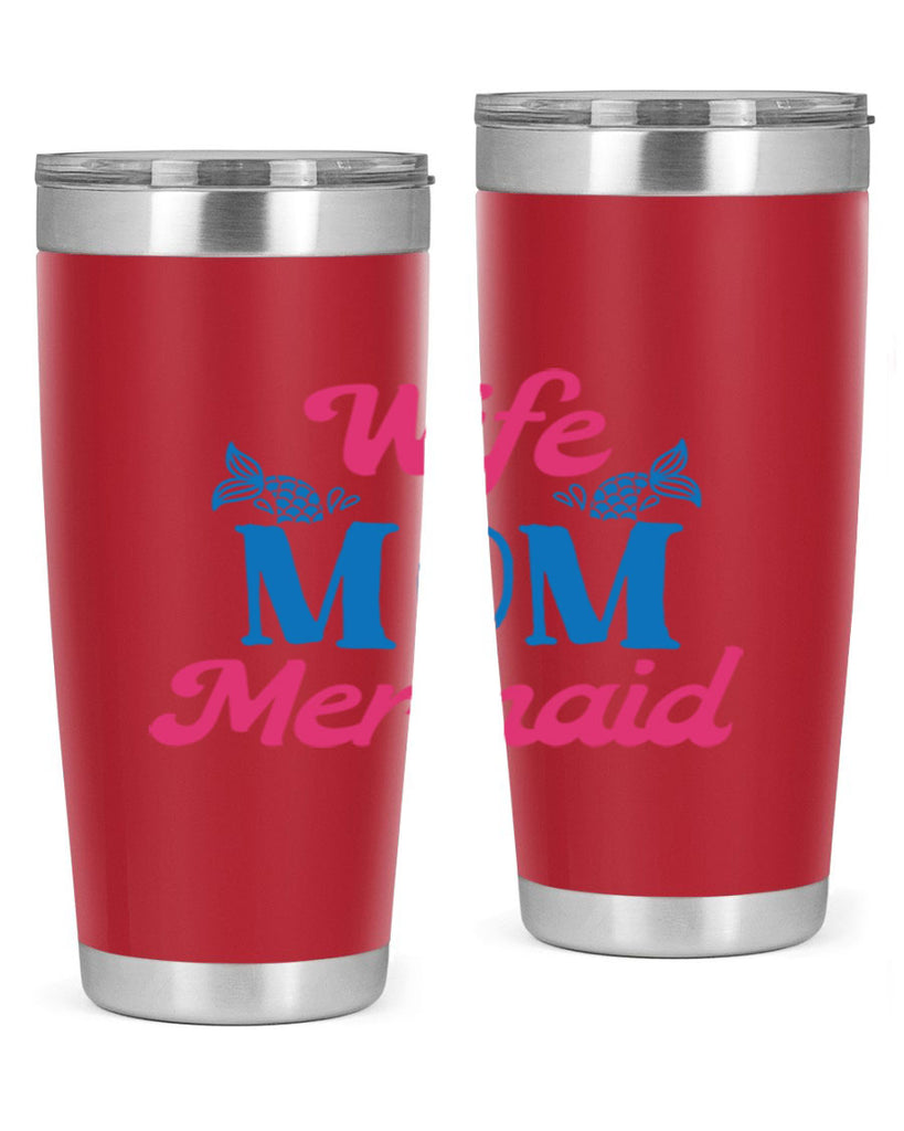 Wife Mom Mermaid 670#- mermaid- Tumbler