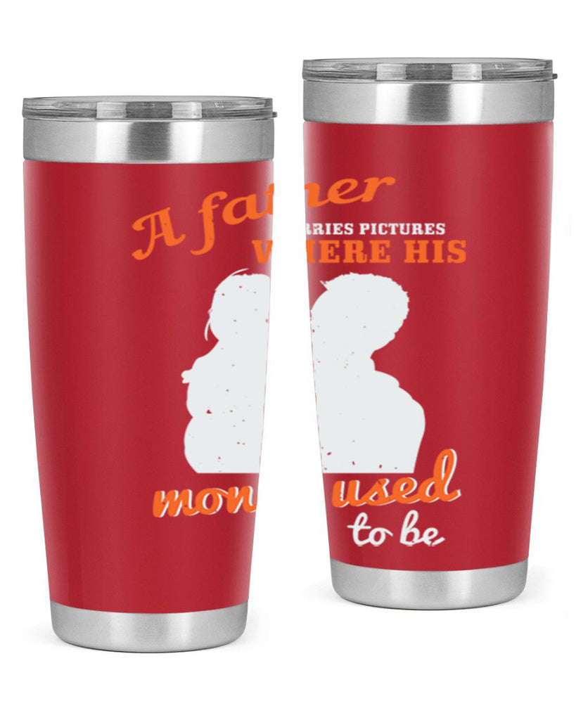 a father carries pictures 273#- fathers day- Tumbler