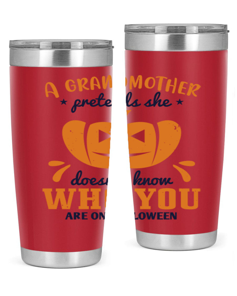 a grandmother pretends 162#- halloween- Tumbler