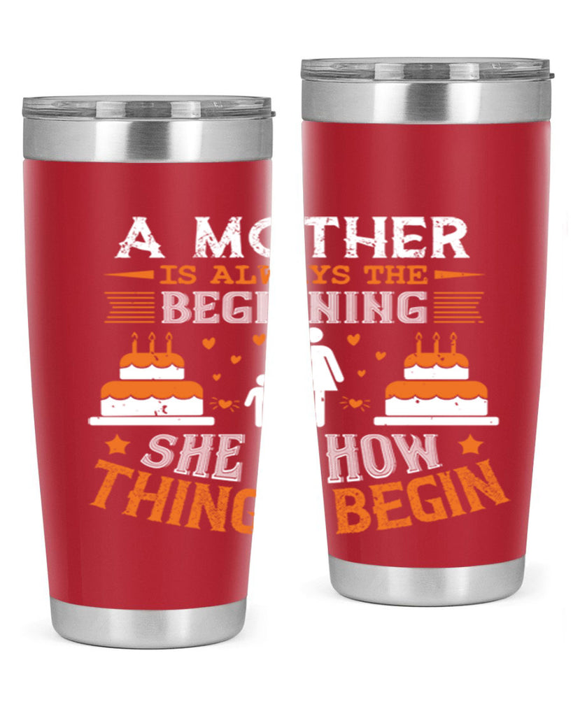 a mother is your first friend 12#- mothers day- Tumbler