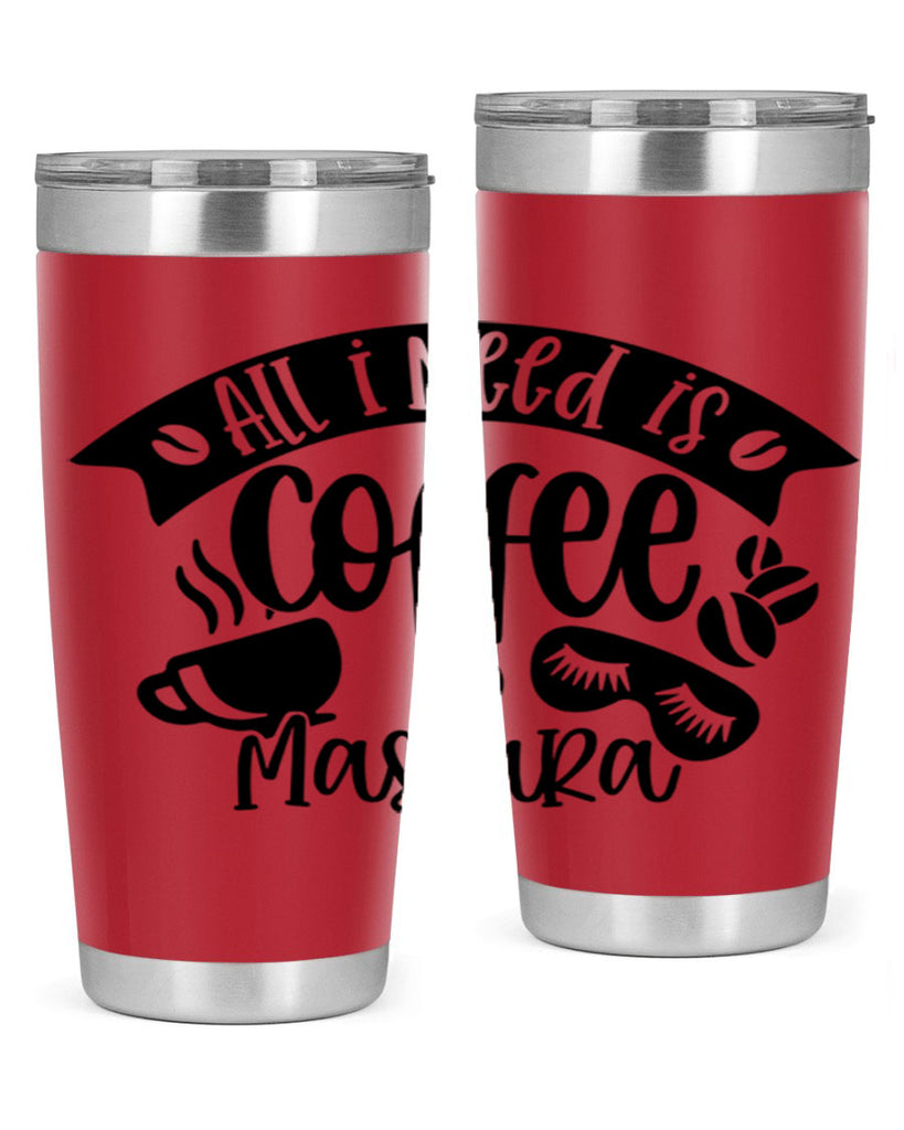 all i need is coffee mascara 188#- coffee- Tumbler