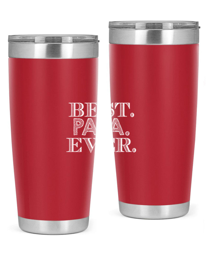 best papa ever 93#- grandpa - papa- Tumbler