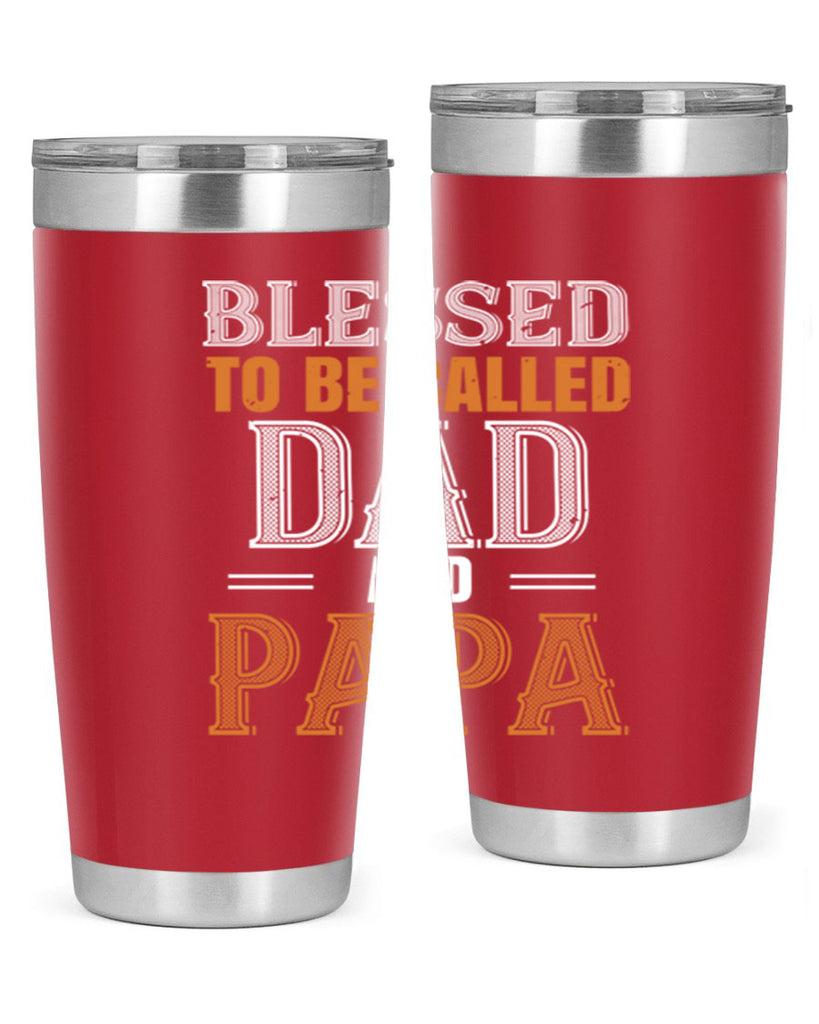 blessed to be called dad and papa 45#- grandpa - papa- Tumbler
