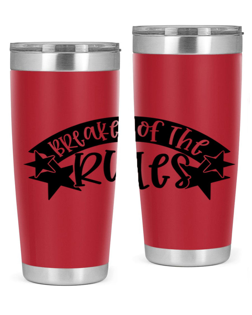 breaker of the rules 69#- fathers day- Tumbler