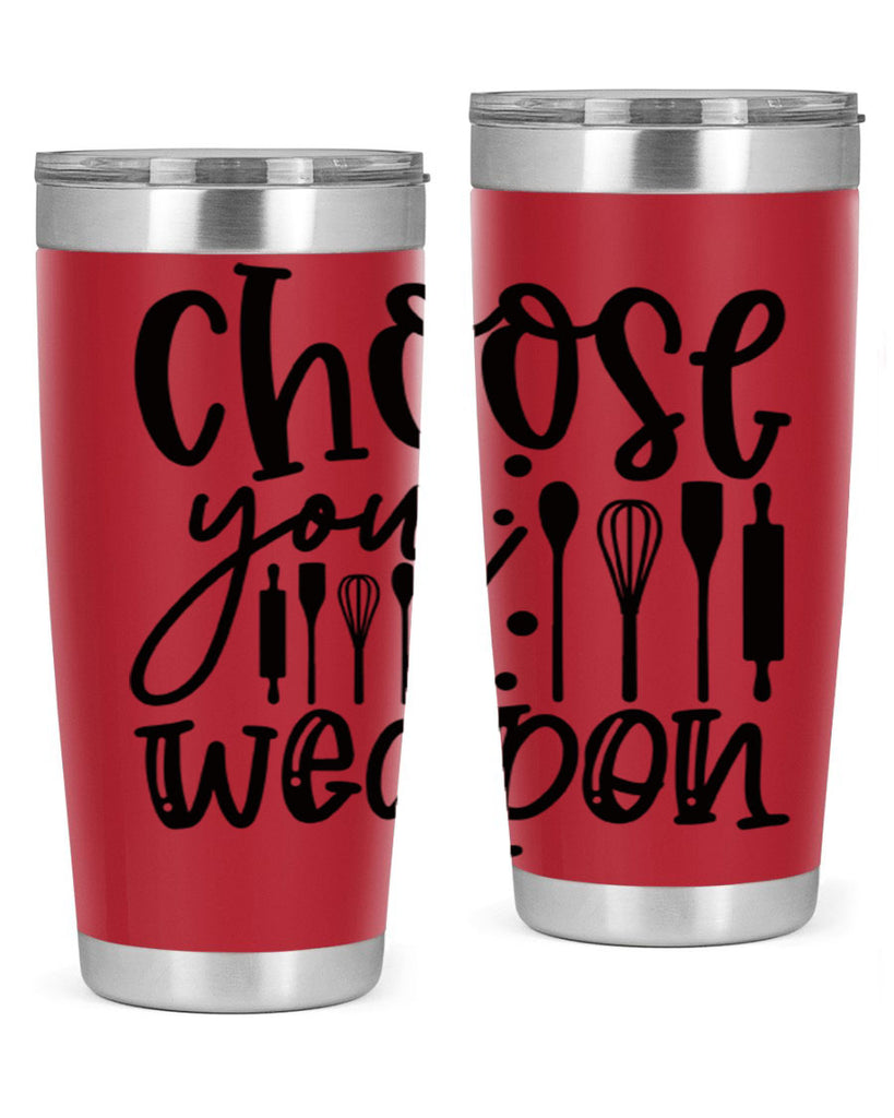 choose your wearpon 46#- kitchen- Tumbler
