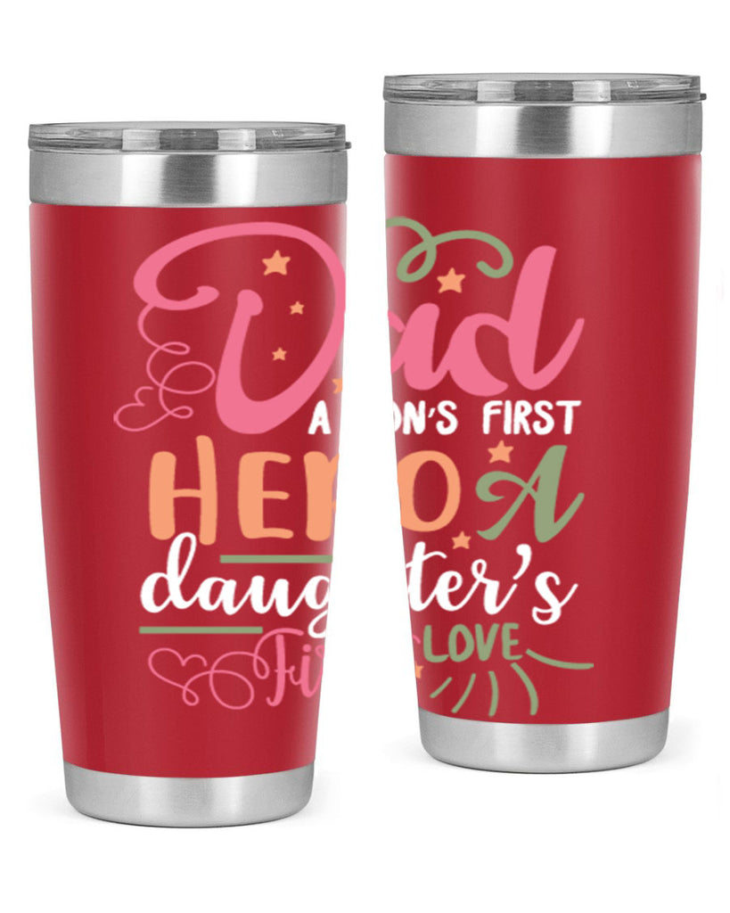 dad a son’s first hero a daughters first love 96#- fathers day- Tumbler