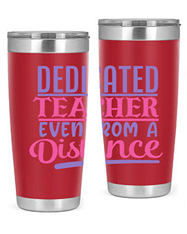 dedicated teacher even from a distance Style 53#- corona virus- Tumbler