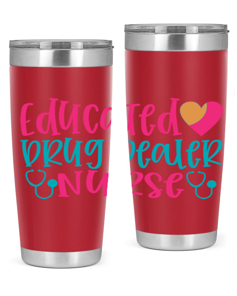 educted drug bealer nurse Style 388#- nurse- tumbler