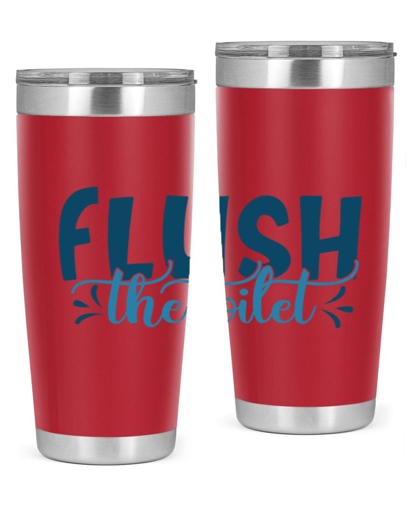 flush the toilet 81#- bathroom- Tumbler