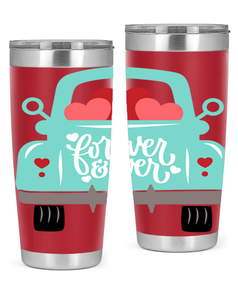 forever ever 27#- valentines day- Tumbler