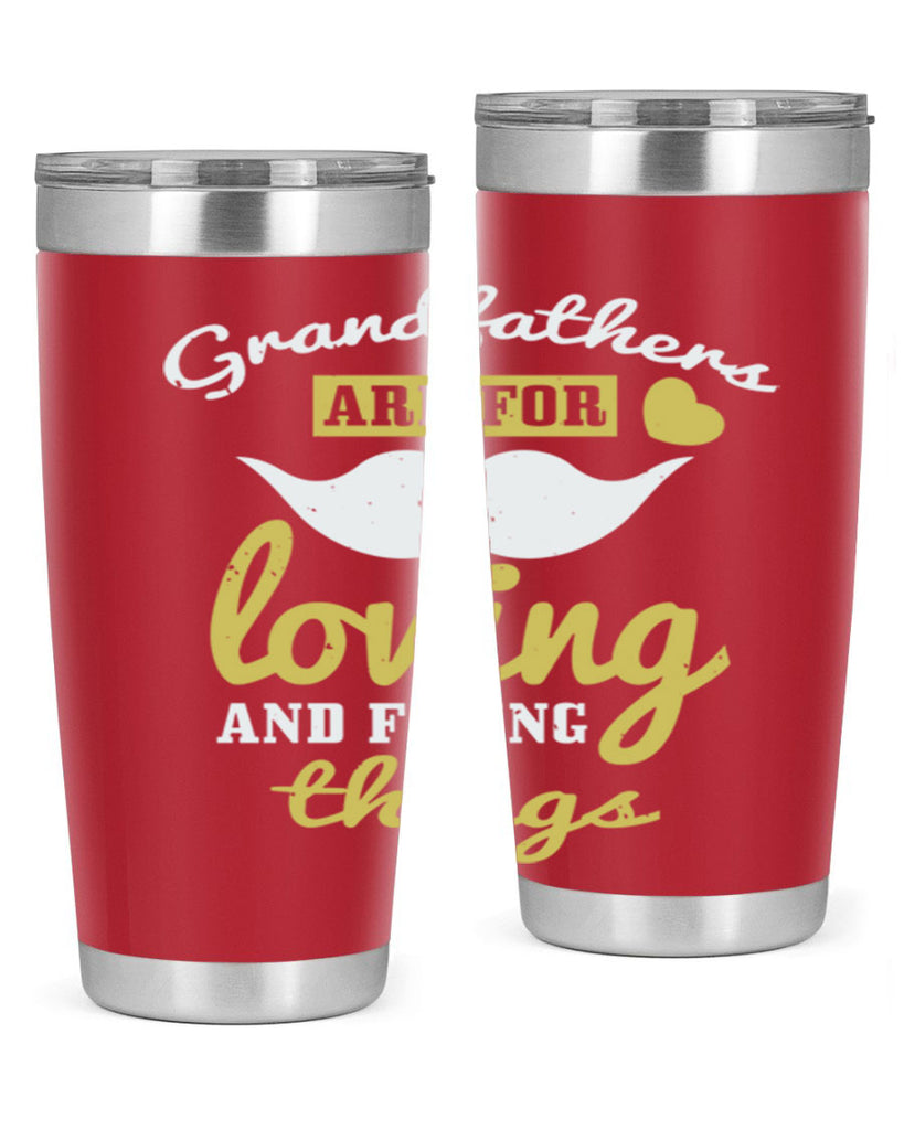 grandfathers are for 221#- fathers day- Tumbler