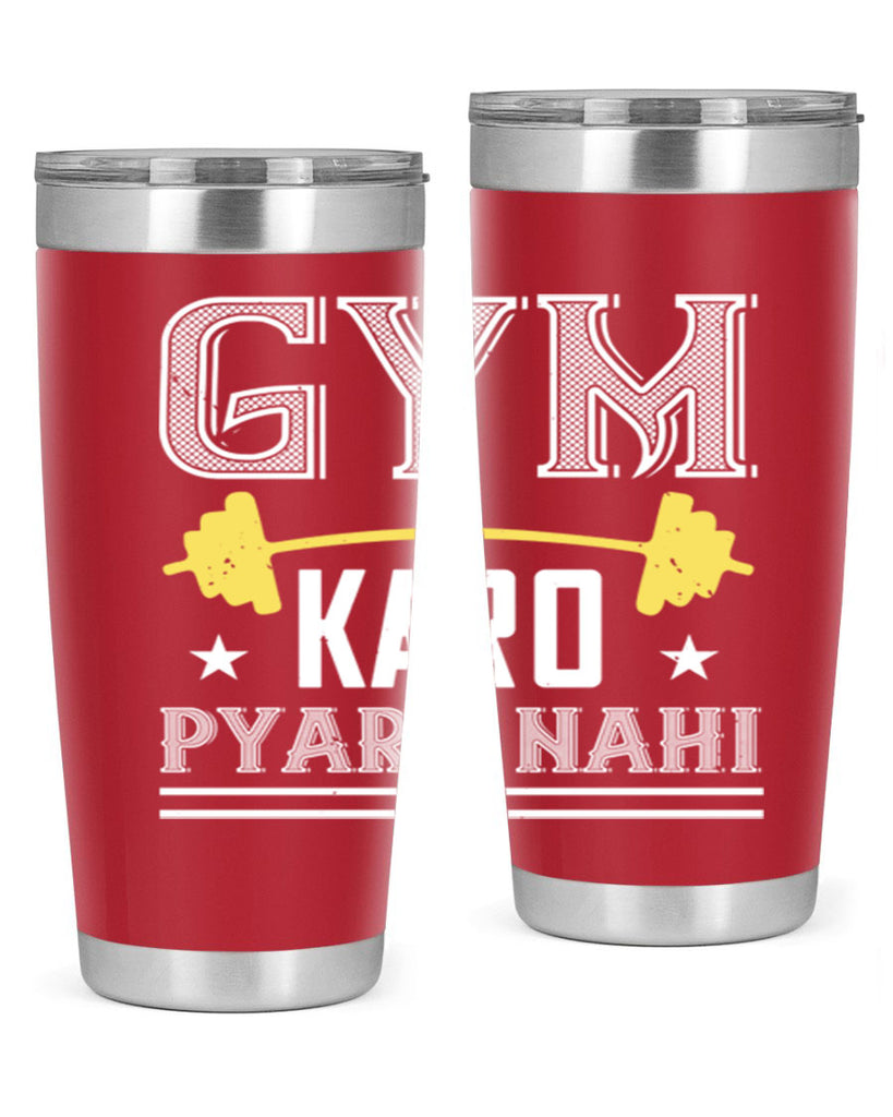 gym karo pare nahi 9#- gym- Tumbler