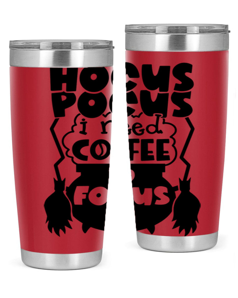 hocus pocus i nees coffee to focus 58#- halloween- Tumbler