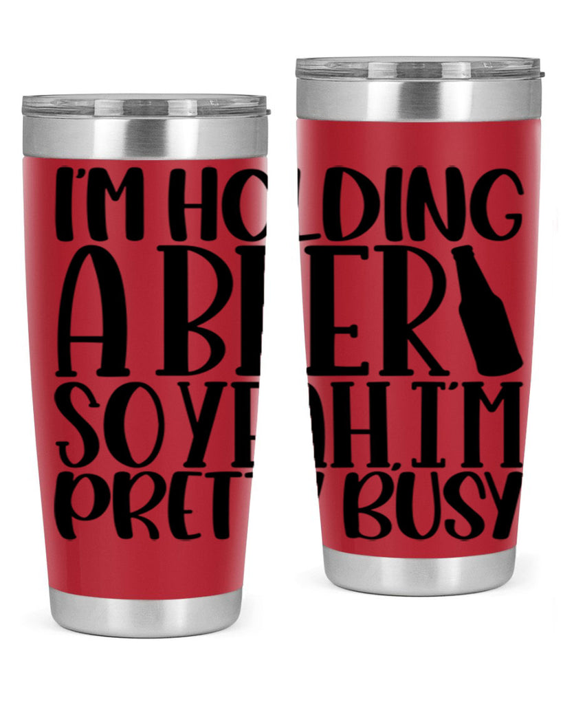 im holding a beer so yeah 32#- beer- Tumbler