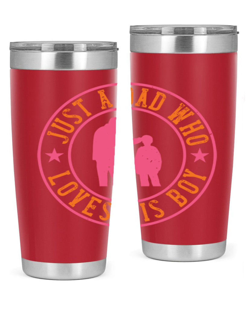 just a dad who loves his boy 192#- fathers day- Tumbler