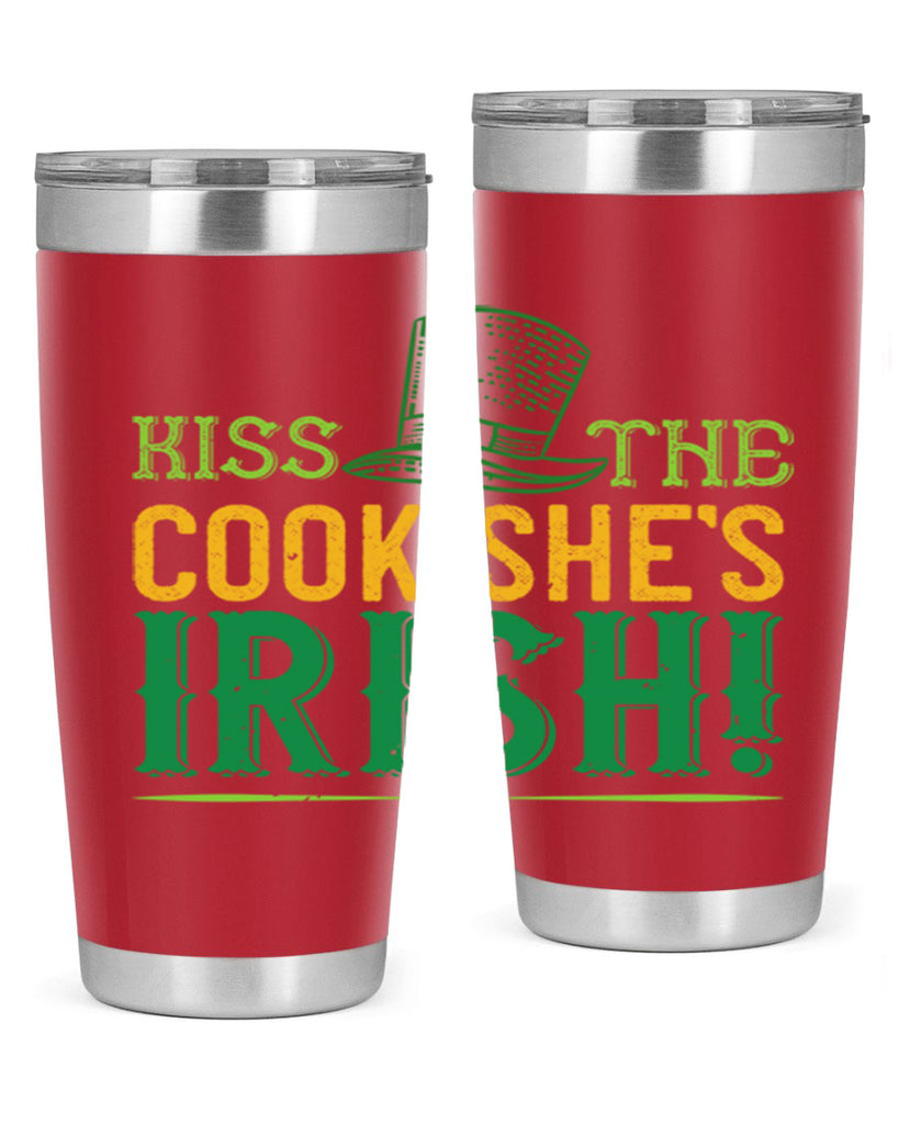 kiss the cook she’s irish Style 122#- St Patricks Day- Tumbler