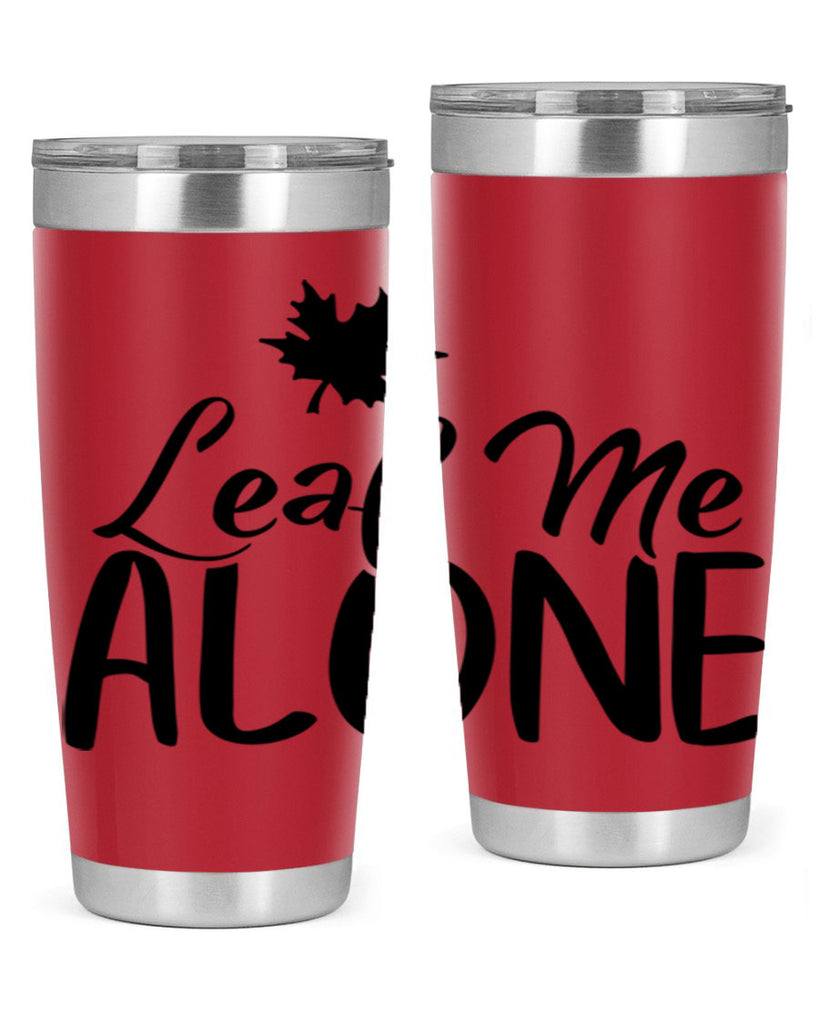 leaf me alone 386#- fall- Tumbler