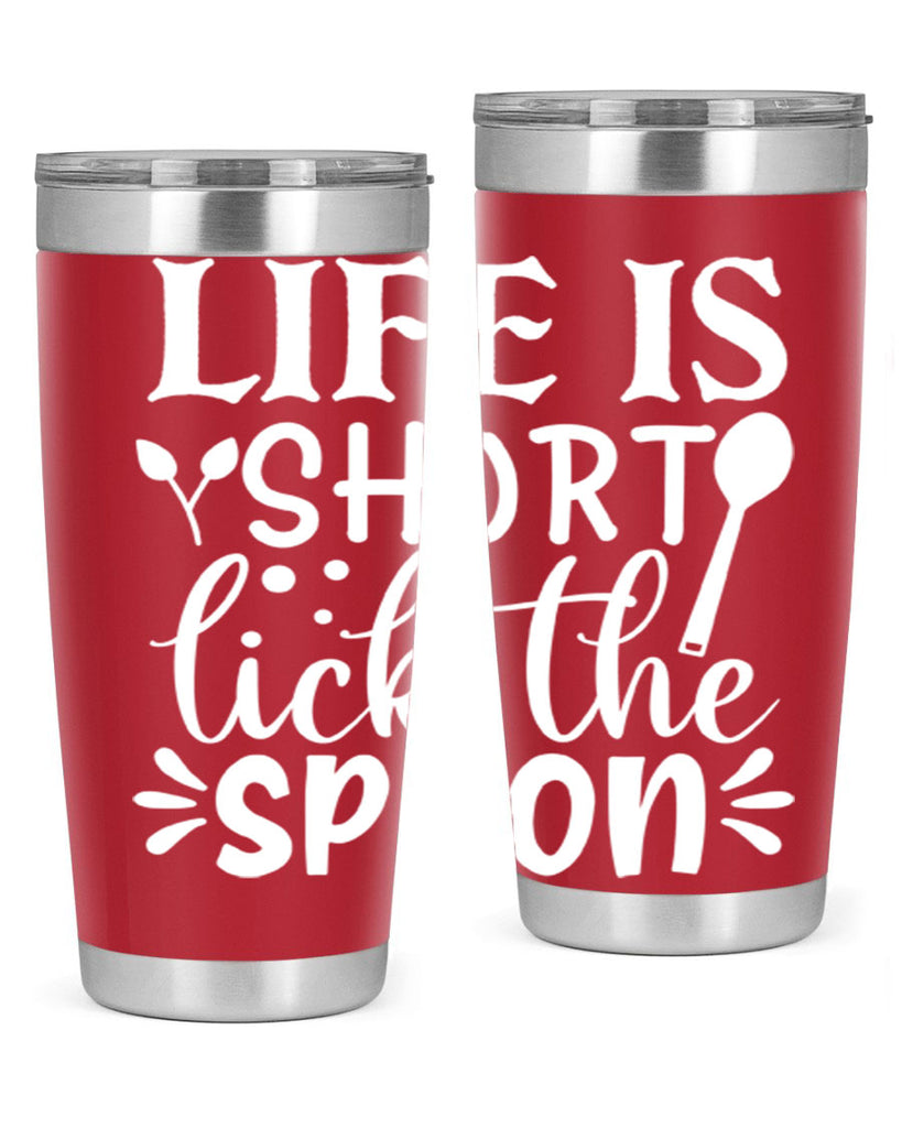 life is short lick the spoon 24#- kitchen- Tumbler
