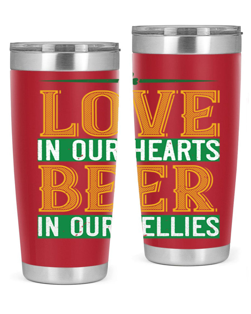 love in our hearts beer in our bellies Style 120#- St Patricks Day- Tumbler