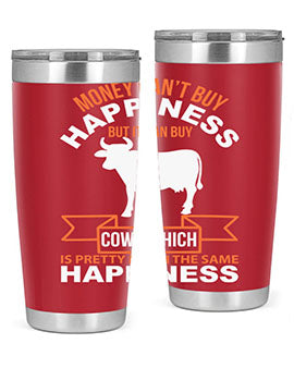 money can’t buy happiness but it can buy cows which is pretty much the same happiness Style 1#- cow- Tumbler