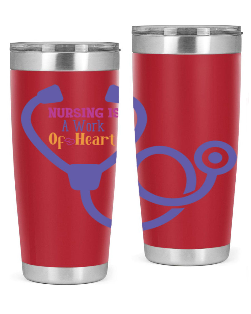 nursing is a work of heart Style 358#- nurse- tumbler