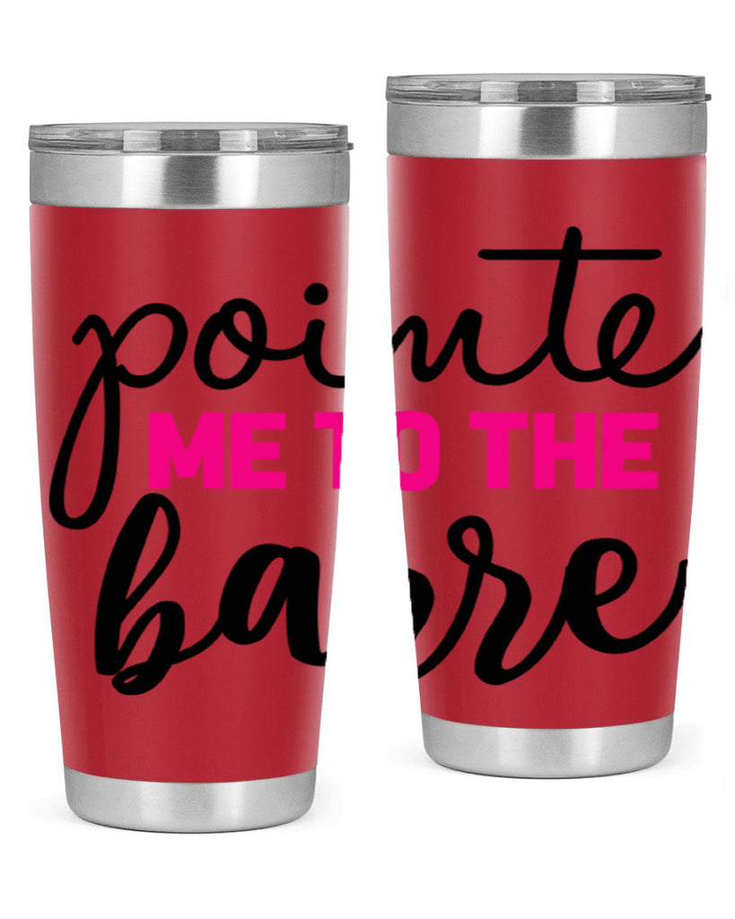 pointe me to the barre 68#- ballet- Tumbler