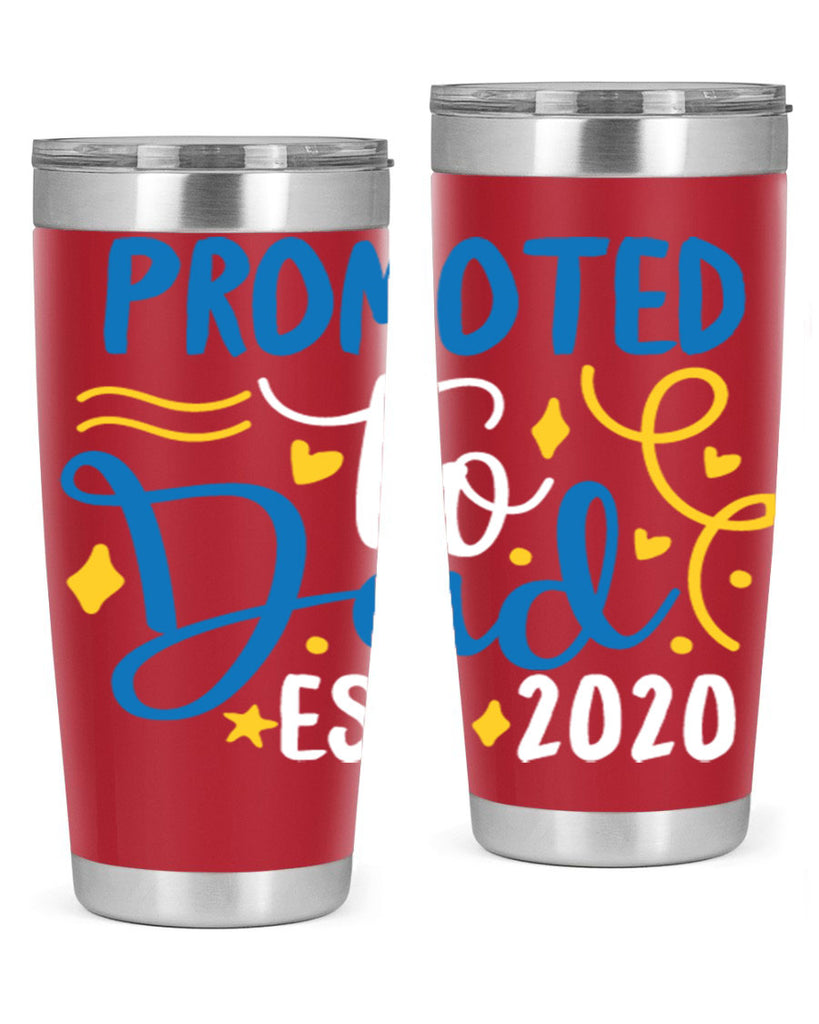 promoted to dad est 7#- fathers day- Tumbler