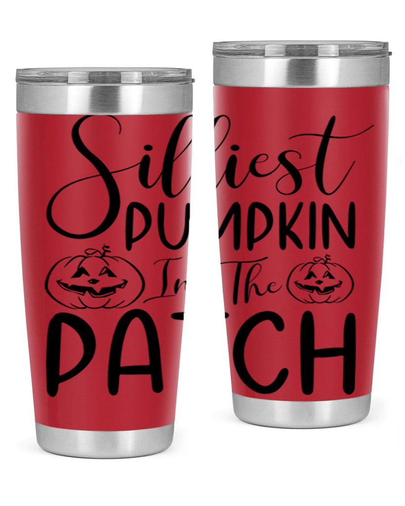 silliest pumpkin in the patch 573#- fall- Tumbler