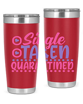 single taken quarantined Style 44#- corona virus- Tumbler