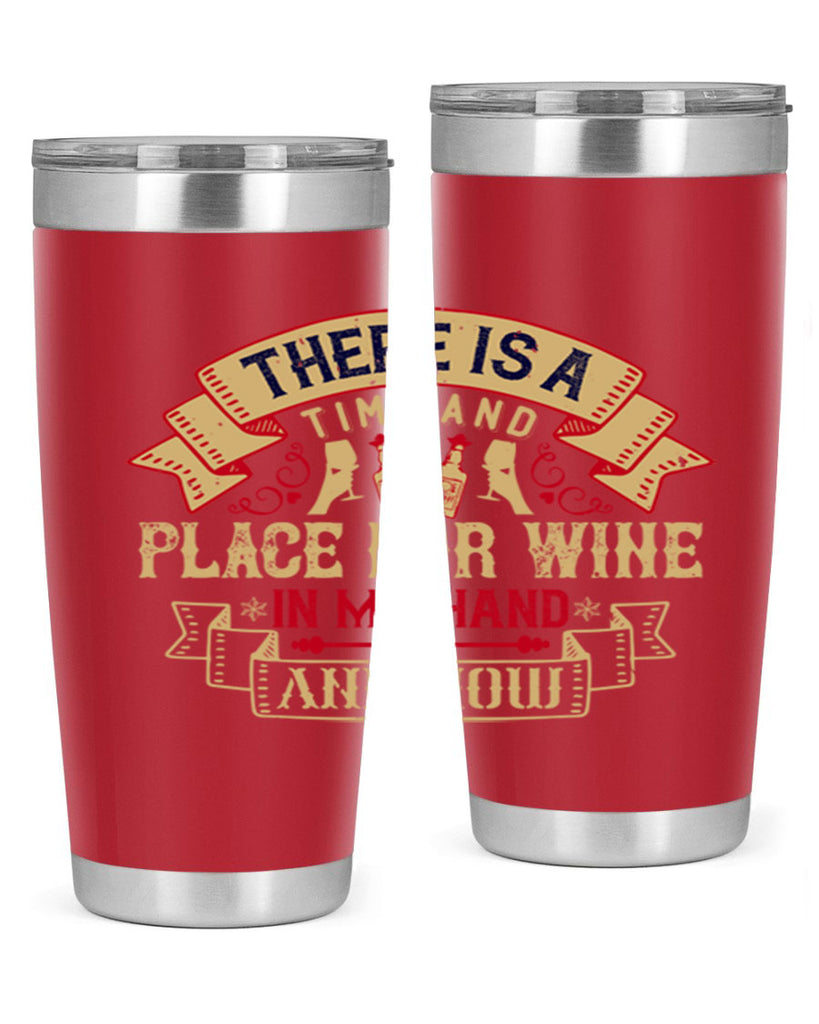 there is a time and place for wine in my hand and now 26#- drinking- Tumbler